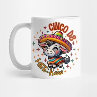 Cute Donkey Cinco de HEE-haw Mug